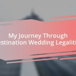 My Journey Through Destination Wedding Legalities